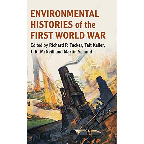 Environmental Histories of the First World War