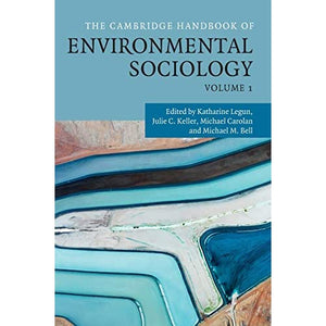 The Cambridge Handbook of Environmental Sociology: Volume 1