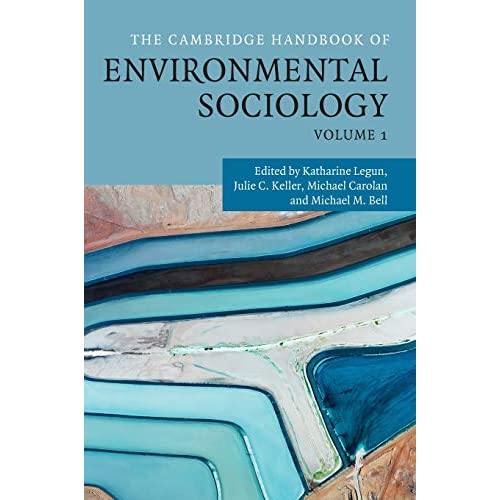 The Cambridge Handbook of Environmental Sociology: Volume 1