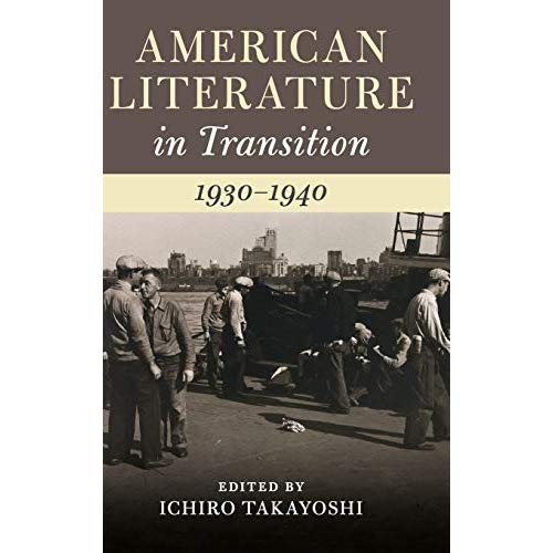 American Literature in Transition, 1930–1940