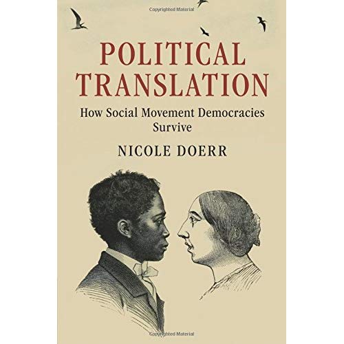 Political Translation: How Social Movement Democracies Survive (Cambridge Studies in Contentious Politics)