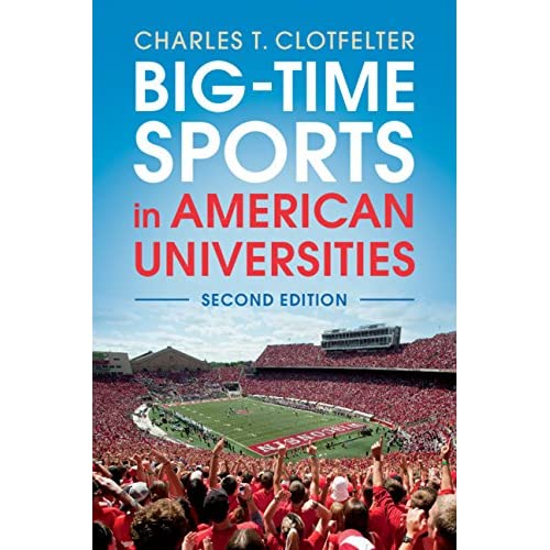 Big-Time Sports in American Universities