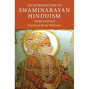 An Introduction to Swaminarayan Hinduism (Introduction to Religion)