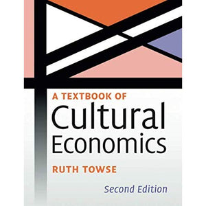 A Textbook of Cultural Economics