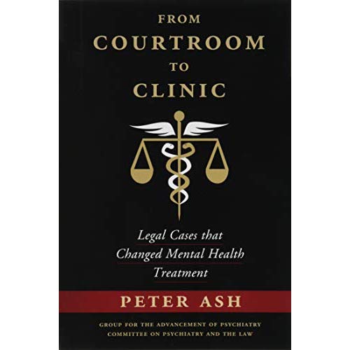 From Courtroom to Clinic: Legal Cases that Changed Mental Health Treatment
