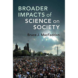 Broader Impacts of Science on Society