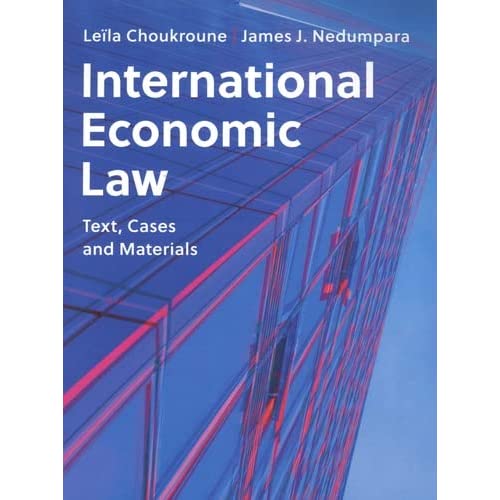 International Economic Law: Text, Cases and Materials