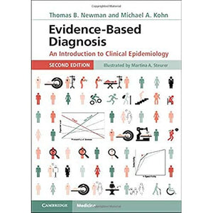 Evidence-Based Diagnosis: An Introduction to Clinical Epidemiology