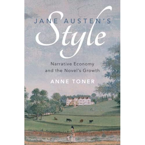 Jane Austen's Style: Narrative Economy and the Novel's Growth