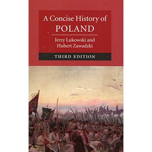 A Concise History of Poland (Cambridge Concise Histories)