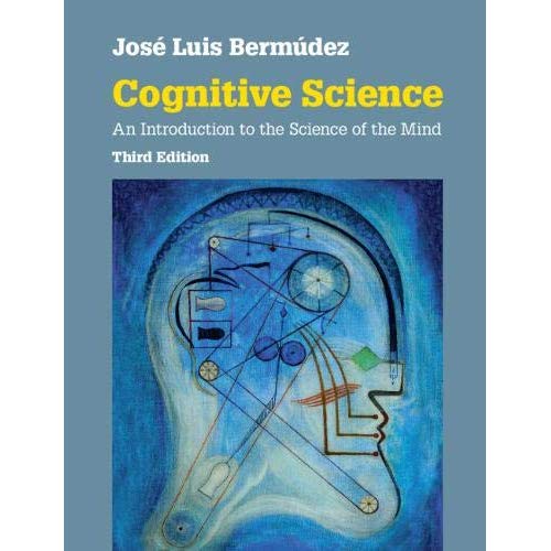 Cognitive Science: An Introduction to the Science of the Mind