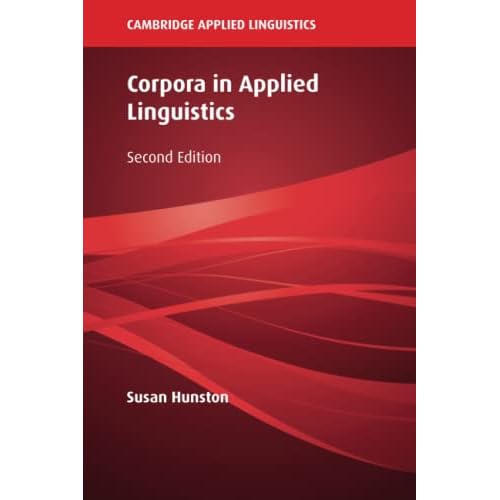 Corpora in Applied Linguistics (Cambridge Applied Linguistics)