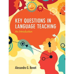 Key Questions in Language Teaching: An Introduction