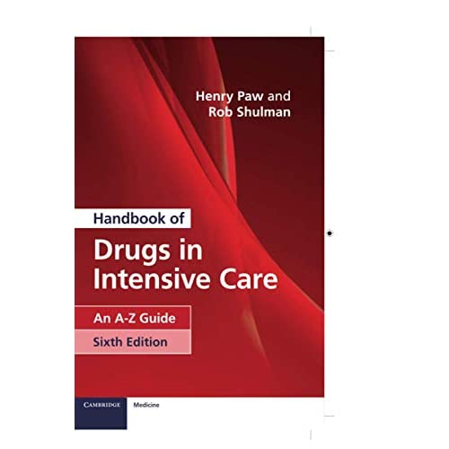 Handbook of Drugs in Intensive Care: An A-Z Guide