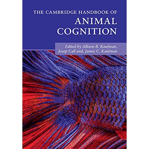 The Cambridge Handbook of Animal Cognition (Cambridge Handbooks in Psychology)