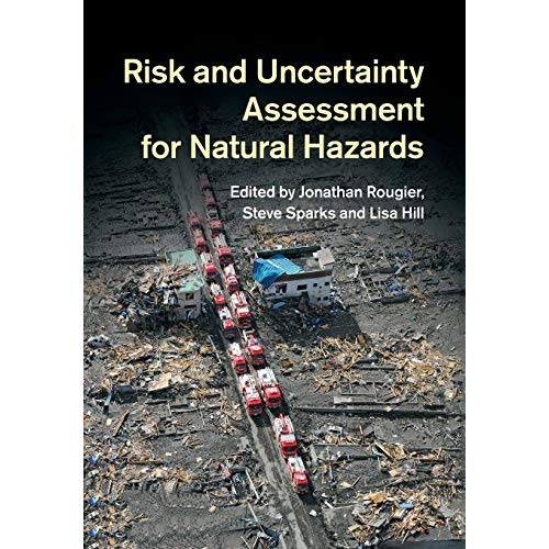 Risk and Uncertainty Assessment for Natural Hazards