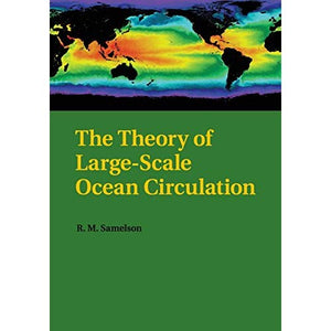 The Theory of Large-Scale Ocean Circulation