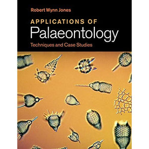 Applications of Palaeontology: Techniques and Case Studies