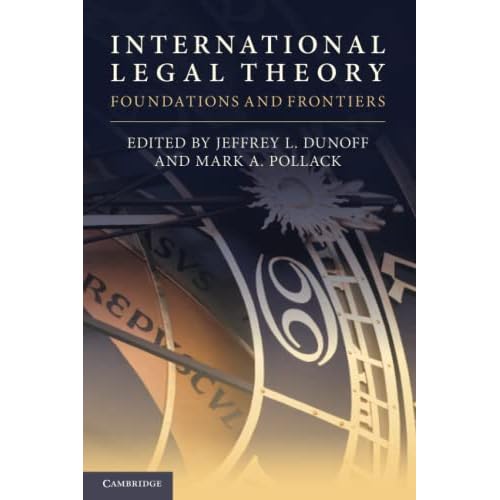 International Legal Theory: Foundations and Frontiers