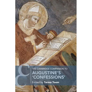 The Cambridge Companion to Augustine's ‘Confessions' (Cambridge Companions to Religion)