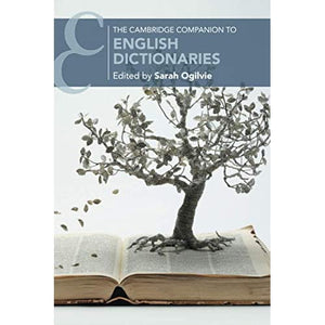 The Cambridge Companion to English Dictionaries (Cambridge Companions to Literature)