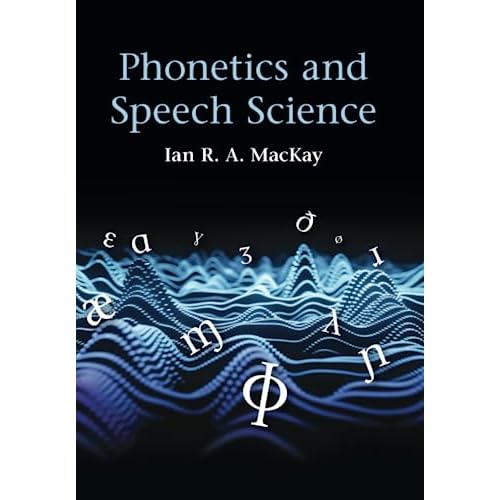 Phonetics and Speech Science