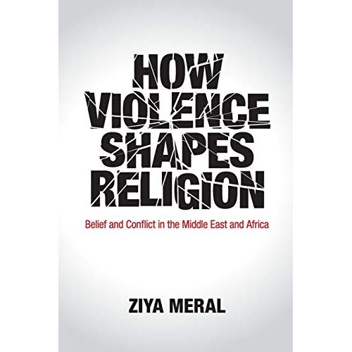 How Violence Shapes Religion