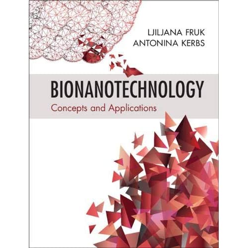 Bionanotechnology: Concepts and Applications