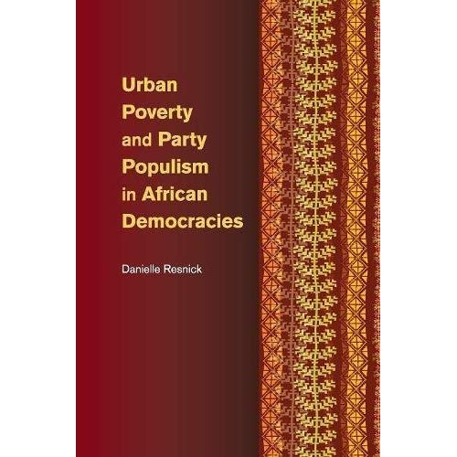 Urban Poverty and Party Populism in African Democracies