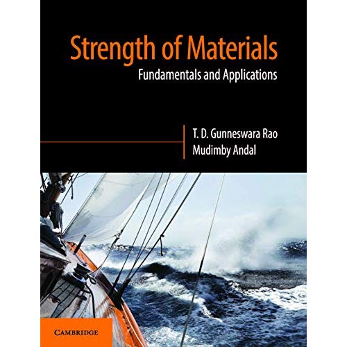 Strength of Materials: Fundamentals and Applications
