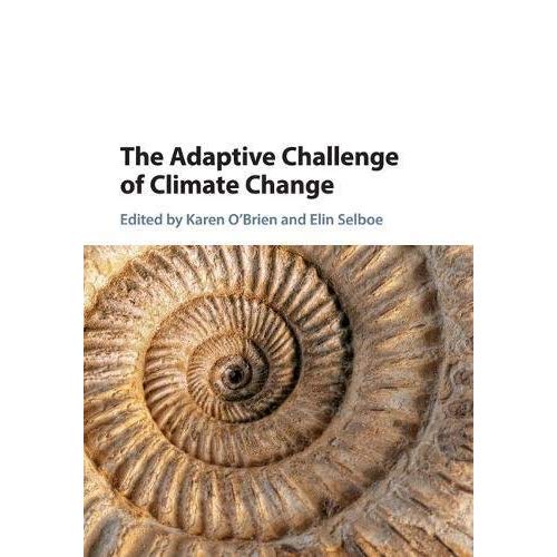 The Adaptive Challenge of Climate Change