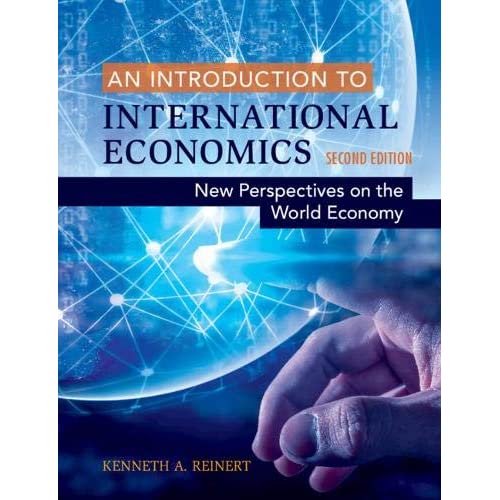 An Introduction to International Economics: New Perspectives on the World Economy