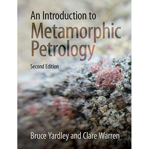 An Introduction to Metamorphic Petrology