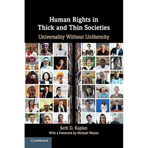 Human Rights in Thick and Thin Societies: Universality without Uniformity