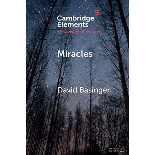 Miracles (Elements in the Philosophy of Religion)