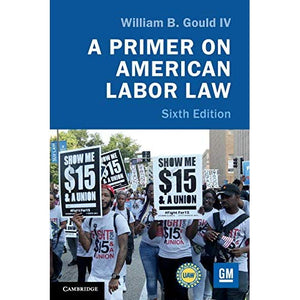 A Primer on American Labor Law