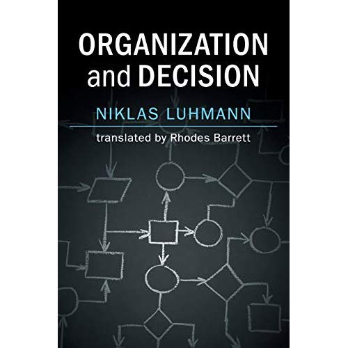 Organization and Decision