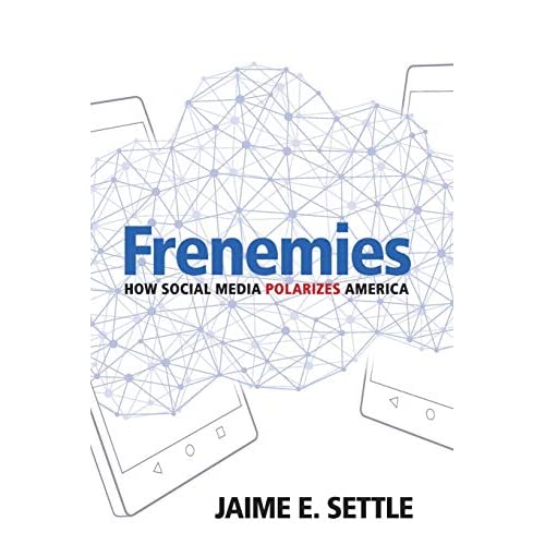 Frenemies: How Social Media Polarizes America