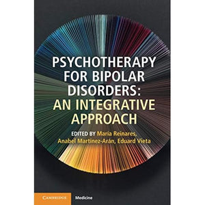 Integrative Psychotherapy for Bipolar Disorders: An Integrative Approach