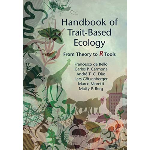 Handbook of Trait-Based Ecology: From Theory to R Tools