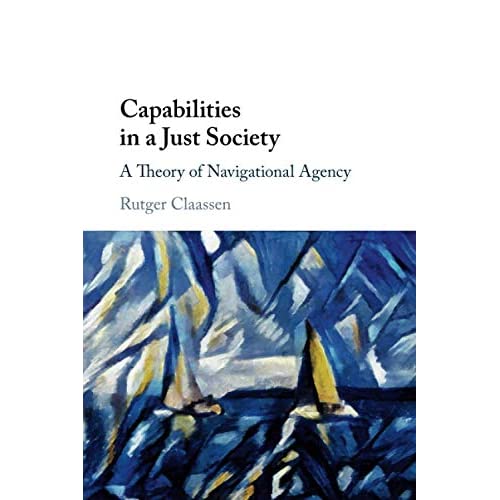 Capabilities in a Just Society: A Theory of Navigational Agency