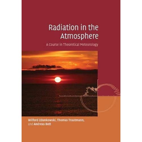 Radiation in the Atmosphere: A Course in Theoretical Meteorology