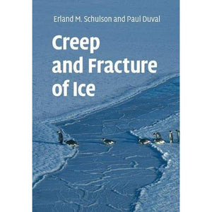 Creep and Fracture of Ice