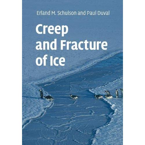 Creep and Fracture of Ice