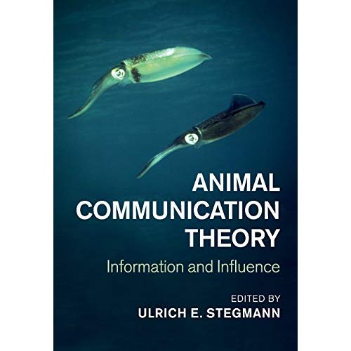 Animal Communication Theory: Information and Influence