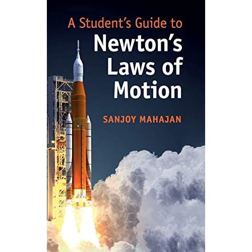 A Student's Guide to Newton's Laws of Motion (Student's Guides)