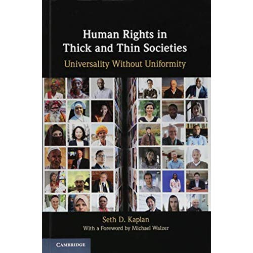 Human Rights in Thick and Thin Societies: Universality Without Uniformity