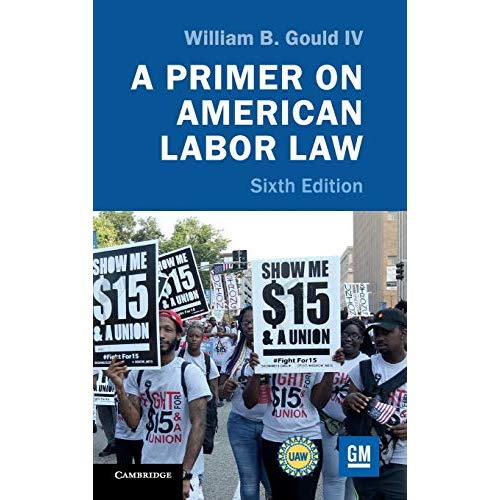 A Primer on American Labor Law