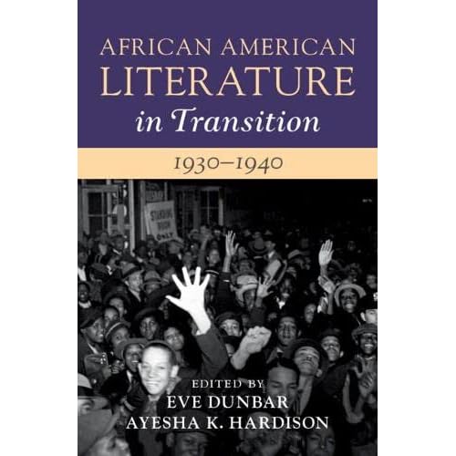 African American Literature in Transition, 1930–1940: Volume 10