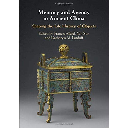 Memory and Agency in Ancient China